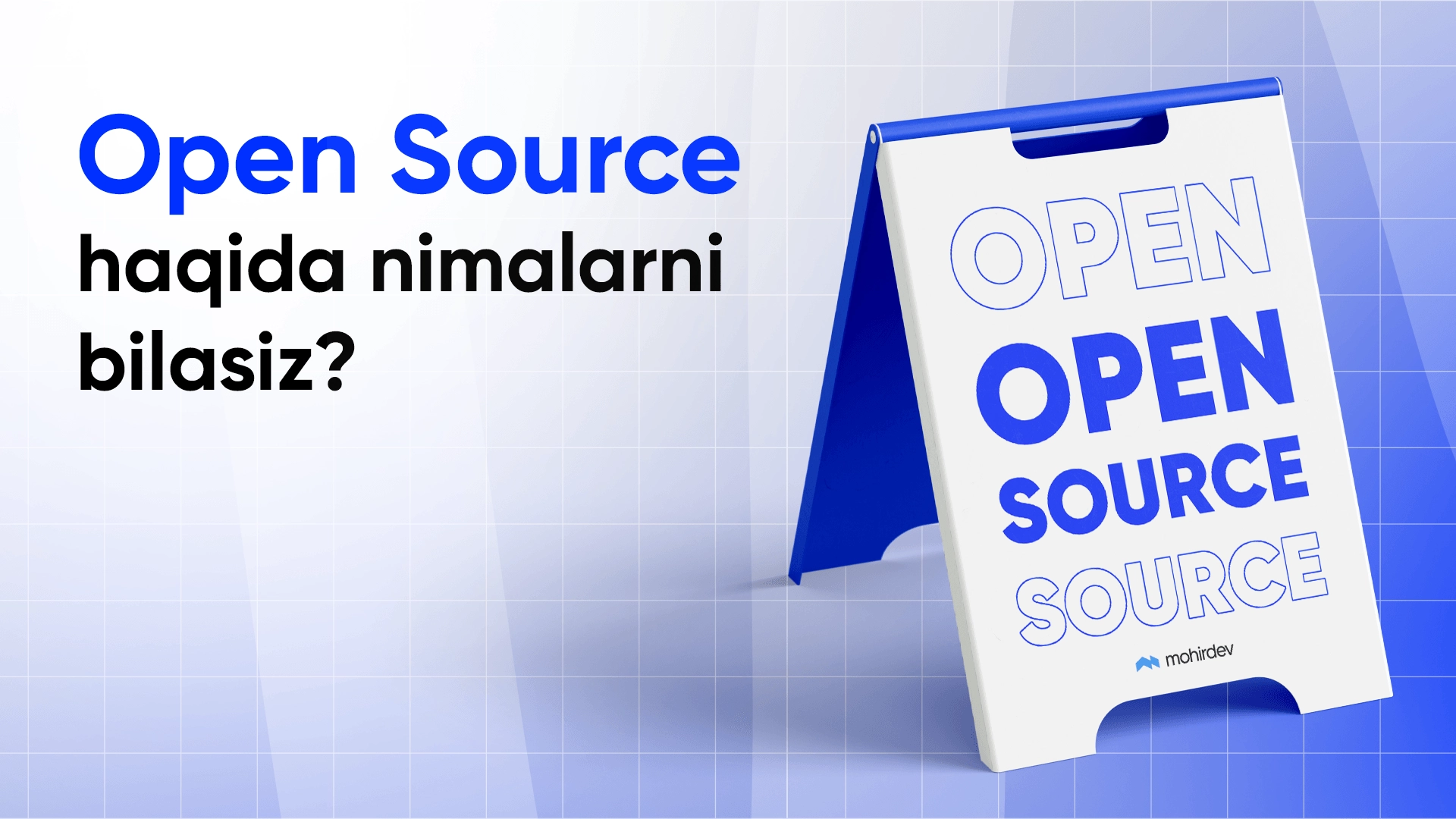 Open Source: yangi boshlayotganlar uchun — Mohirdev