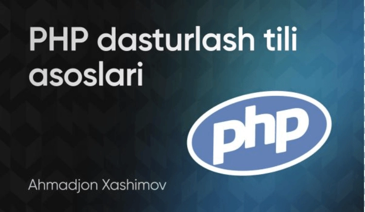 PHP tili dasturlash asoslari